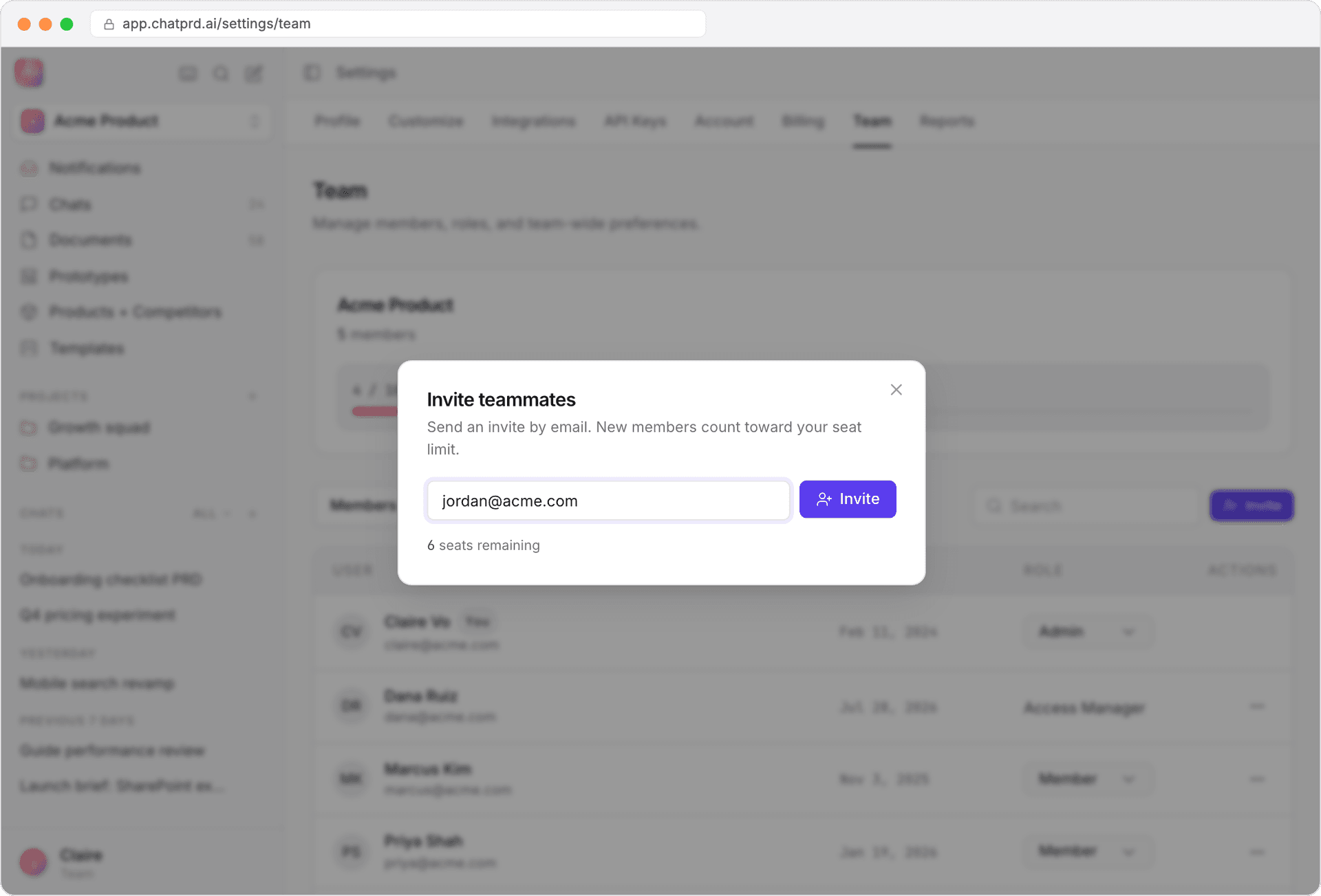 Invite teammates by email from Settings > Team.